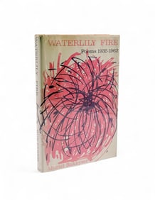 Waterlily Fire: Poems 1935-1962, Signed.