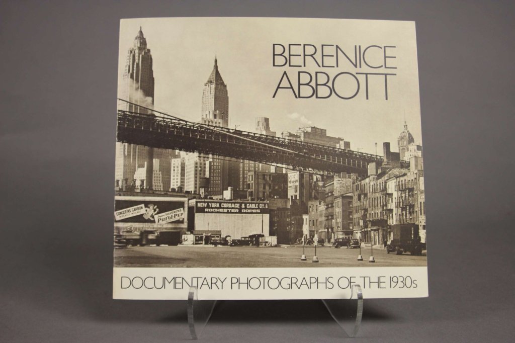 DOCUMENTARY PHOTOGRAPHS, sgd & inscr by Abbott.: [Photography]. Berenice Abbott. DOCUMENTARY PHOTOGRAPHS OF THE 1930’s: An Exhibition Organized by: The New Gallery of Contemporary Art/ Cleveland, Ohio… November 7 to December 6, 1980. Thin oblong