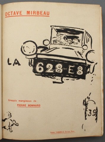 Mirbeau and Bonnard. LA 628-E8. #203 of 225.: [Bonnard, Pierre]. Octave Mirbeau. LA 628-E8. Pierre Bonnard illustrator. Paris: Charpentier et Fasquelle, 1908. 8vo. [5], VI-XX, 446pp. Half maroon leather and marbled board by L. Bernard, marbled ep