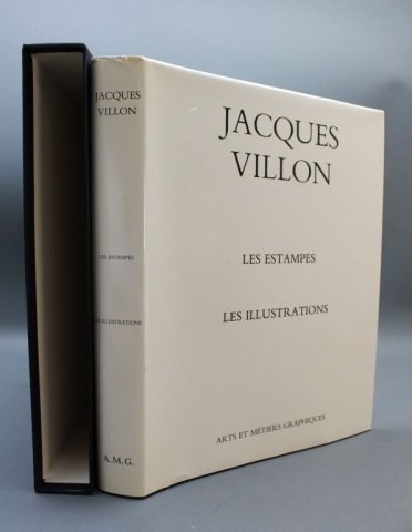 Jacques Villon: Les Estampes et les Illustrations.: [Villon, Jacques]. Collette de Ginestet and Catherine Pouillon. JACQUES VILLON: LES ESTAMPES ET LES ILLUSTRATIONS: Catalogue Raisonne. (Paris): Arts et Metiers Graphiques, (1979). 4to. Black cloth, in