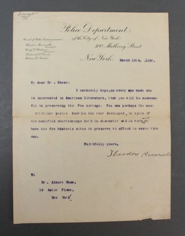 Theodore Roosevelt. TLS. 1896.: [President Roosevelt, Theodore], President, 1901-1909. TLS to Albert Shaw. Reads “I earnestly hope, as every one must who is interested in American Literature, that you will be successful in preserv