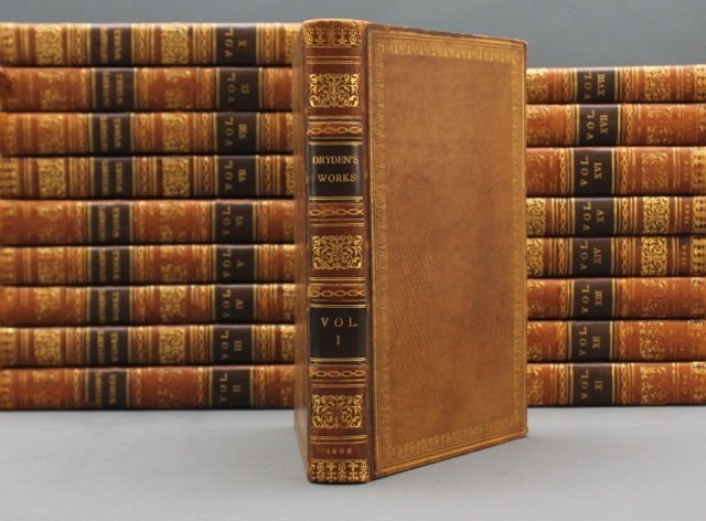 Walter Scott. WORKS OF JOHN DRYDEN.18 Vols. 1808.: [Scott/Dryden]. THE WORKS OF JOHN DRYDEN… Notes, Historical, Critical, and Explanatory, and a Life of the Author, by Walter Scott, Esq. 18 Vols. London: Printed for William Miller… by James Ballan