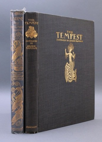 2 Books illus. by Rackham: UNDINE + THE TEMPEST.: [Rackham, Arthur]. 2 Titles illustrated by Rackham. ++ De la Motte Fouque. UNDINE. Lon: William Heinemann, 1909. 4to. Blue cloth, top edge blue. Spine and front cover stamped in gilt. Binding and colo