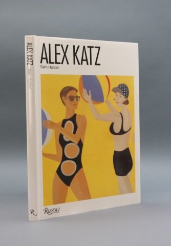 Sam Hunter. ALEX KATZ. (1992) Signed by Alex Katz.: [Katz, Alex]. Sam Hunter. ALEX KATZ. NY: Rizzoli, (1992). 4to. Boards; near fine in near fine dj. 1st American edition. Half title signed “Alex Katz 7 - 17 – 01.”