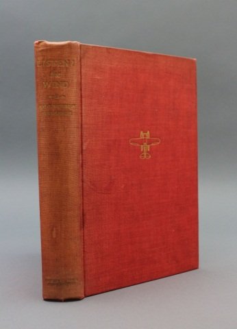 LISTEN! THE WIND. Signed by Anne Morrow Lindbergh.: [Lindbergh, Anne Morrow]. LISTEN! THE WIND. Foreword and map by Charles A. Lindbergh. NY: Harcourt, Brace and Company, (1938). 8vo. Red cloth; spine slightly cocked and sunned, light dampstains to sur