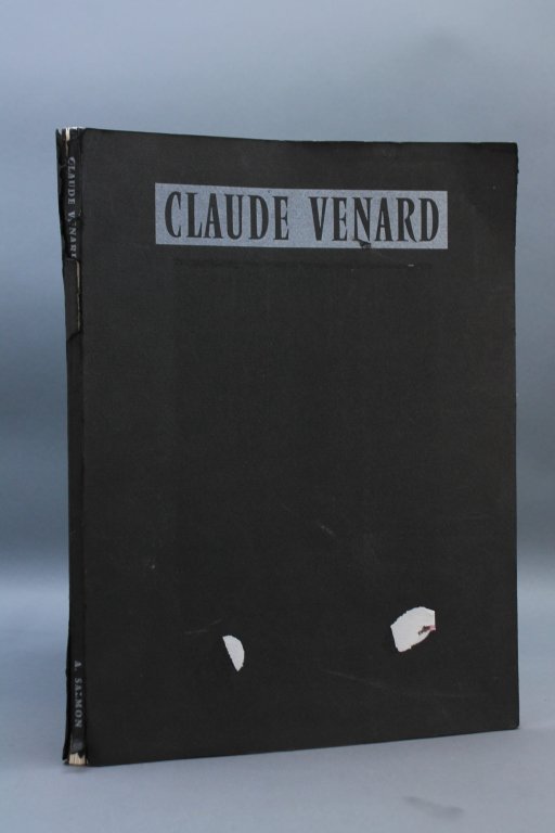 CLAUDE VENARD. 1/2500. Signed.: [Venard, Claude]. (Andre Salmon). CLAUDE VENARD. (Paris): Galerie Romanet, (Mar. 15, 1962). Thin folio. Stiff black wraps have tearing and minor losses to spine, edges worn. Creasing/warping, label ev