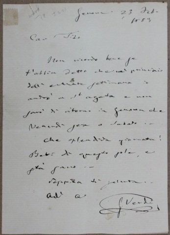 Giuseppe Verdi. ALS. 1883.: [Verdi/Music]. Giuseppe Verdi. Autograph signed letter. Rough translation of the Italian text: “Dear Tito, I can’t remember well if I already told you that in the beginning of next week, I will go