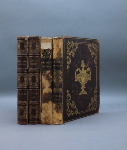 4 Vols: AMERICAN SCENERY + CANADIAN SCENERY.: [Views/Landscape]. 2 Titles (4 Vols). ++ N. P. Willis. AMERICAN SCENERY; Or, Land, Lake, and River Illustrations of Transatlantic Nature. From Drawings by W. H. Bartlett, Engraved… by R. Wallis, J. 