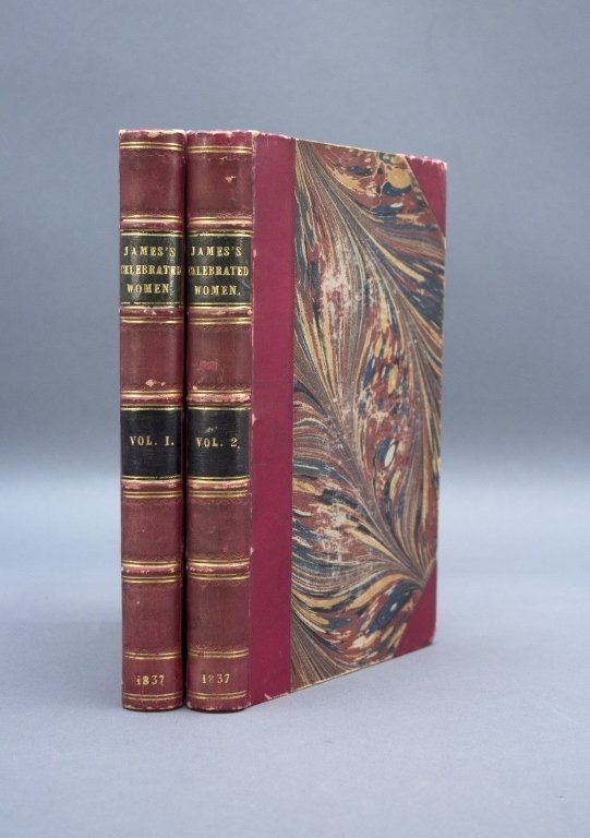 James. MEMOIRS OF CELEBRATED WOMEN. 2 Vols. 1837.: [Women in History] G. P. R. James (ed.). MEMOIRS OF CELEBRATED WOMEN. 2 Vols. Lon: Richard Bentley, 1837. 8vo. Vol I: iv, 301 pp. Vol II: [2], 300 pp. Later ½ light maroon leather and marbled board. 