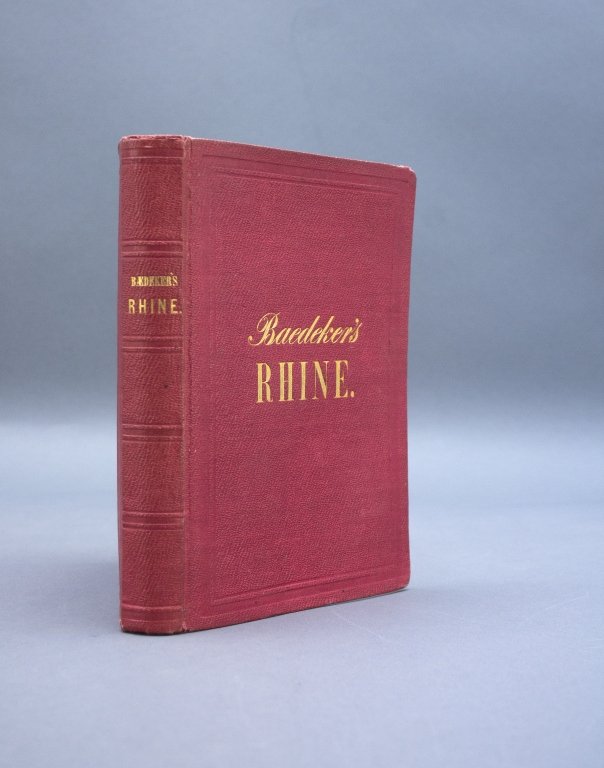 Baedeker. A HANDBOOK FOR TRAVELLERS ON THE RHINE: [Travel Guide] K. Baedeker. A HANDBOOK FOR TRAVELLERS ON THE RHINE, FROM HOLLAND TO SWITZERLAND. Coblenz: Karl Baedeker, 1864. (also London & Edinburgh: Williams & Norgate). xxx,279 pages. SECOND EDIT
