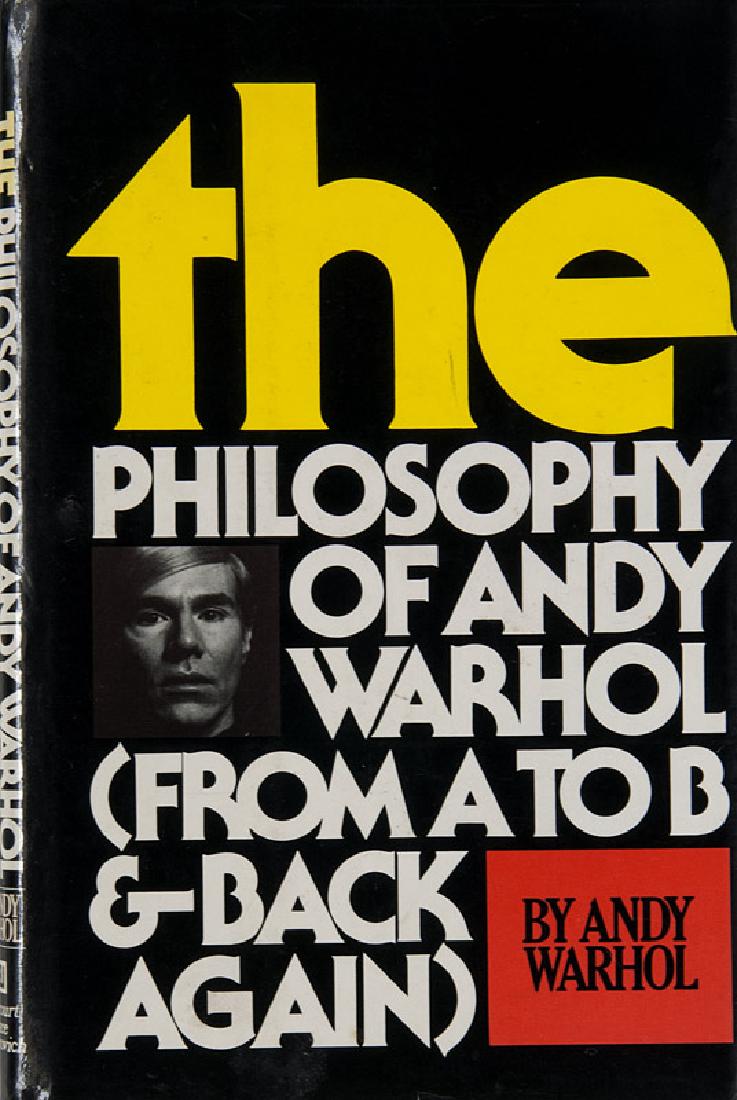 Warhol,: Warhol, Andy The Philosophy of Andy Warhol (from A to B and back again). New York und London, Harcourt Brace Jovanovich, 1975. OHLwd. mit illustr. OU. Erste Ausgabe, mit den Buchstaben "B C D E" im Dr