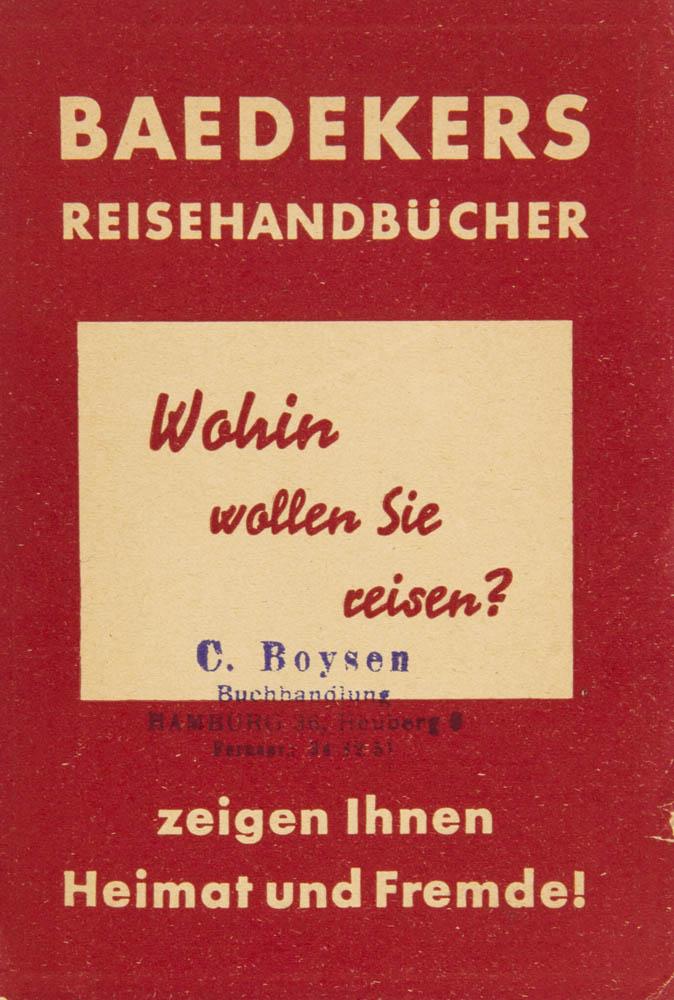 Baedeker Baedekers Reisehandbücher zeigen Ihnen Heimat: ReiseführerBaedekerBaedekers Reisehandbücher zeigen Ihnen Heimat und Fremde! Werbebroschüre des Baedeker-Verlags Frühjahr 1939. Leporello. 4 Bl.Mit Schlagwortverzeichnis mit Titelangabe des Bandes