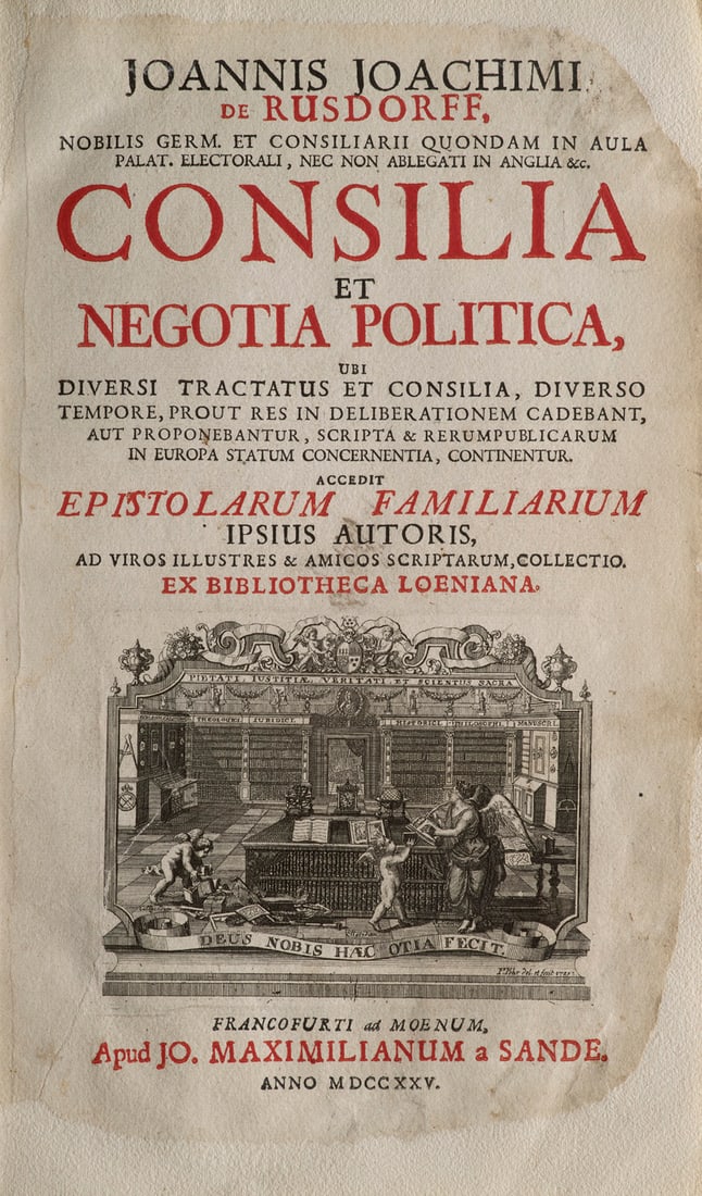 Rusdorf, Johann Joachim von Consilia et negotia politica, ubi diversi tractatus et consilia, diverso (1 of 2)