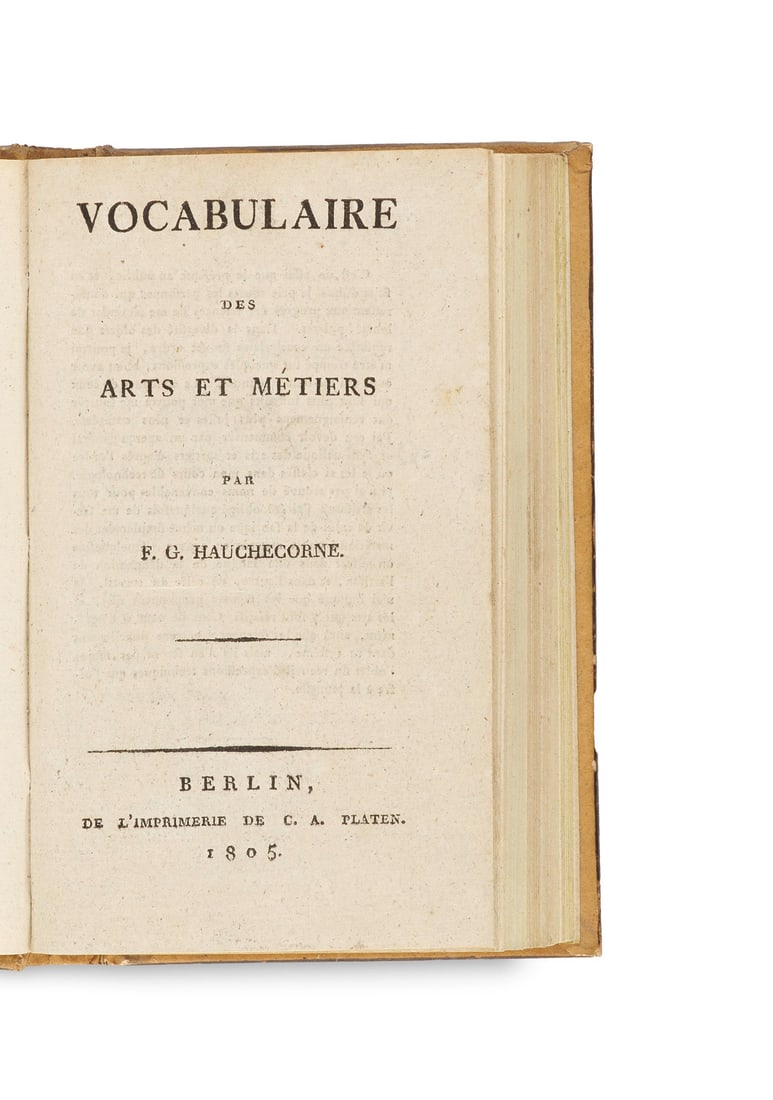 Hauchecorne, Frederic Guillaume Vocabulaire des Arts et Métiers. Berlin, 1805. (3) Bll., 272 S. (1 of 1)