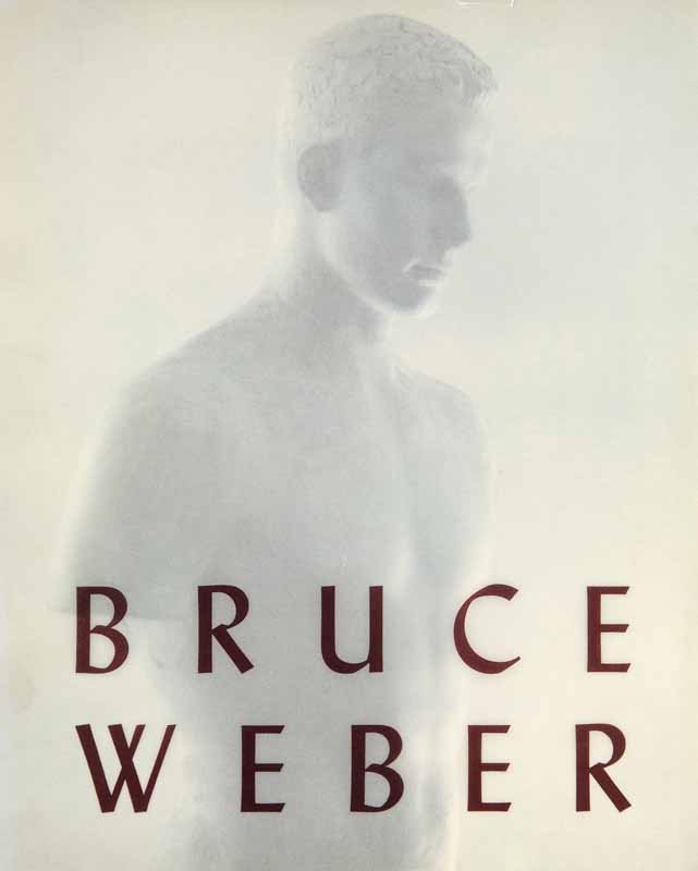 Weber, Bruce Bruce Weber. München, Schirmer Mosel 1989.: Weber, Bruce Bruce Weber. München, Schirmer Mosel 1989. 4° Lwd. mit OUmschlag. Dabei: Eugene Atget. Das alte Frankreich, München, Prestel 1981. - Collection Panoramas Bonnemaison, Actes Sud 1989. -