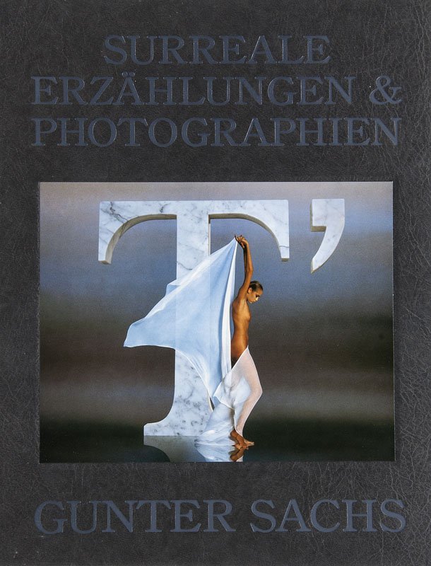 Sachs Gunter T'. Surreale Erzählungen & Photographien. (1 of 1)