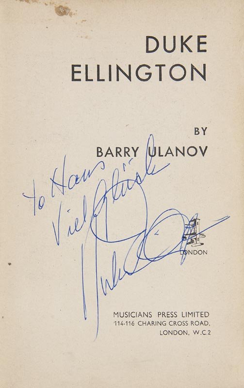 Ulanov, Barry Duke Ellington. Von Ellington signiertes: Ulanov, Barry Duke Ellington. Von Ellington signiertes Exemplar. Mit zahlr. Tafeln. London, Musicians Press Limited, 1947. X, 1 Bl., 322 S. OLwd. (etw. bestoßen, beschabt u. fleckig, Buchblock gebroc