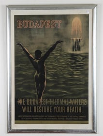 THE BUDAPEST THERMAL WATERS WILL RESTORE YOUR HEALTH VINTAGE POSTER, CIRCA EARLY 1940S, - Sight: 36