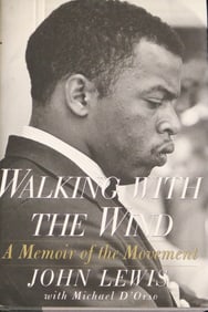 "WALKING WITH THE WIND" BY JOHN LEWIS, INSCRIBED BY THE AUTHOR.