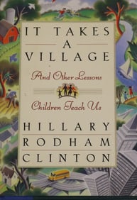 HILLARY RODHAM CLINTON SILK SCARF AND INSCRIBED BOOK: "IT TAKES A VILLAGE",