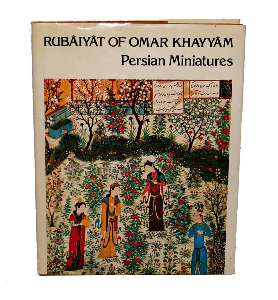 Rubaiyat of Omar Khayyam Book: "Rubaiyat of Omar Khayyam: Persian Miniatures" book, 1979 first English edition, hardcover w/dustjacket, publ Crescent Books, NY; printed in Italy.