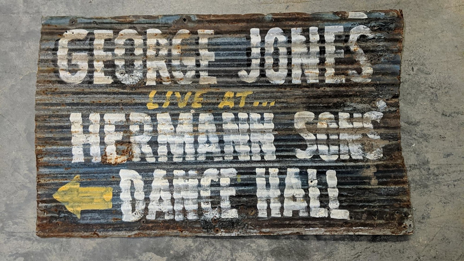 Vintage George Jones Live sign on corrugated tin: 41 1/2" L x 25 1/4" T "George Jones Live at Hermann Son's Dance Hall"