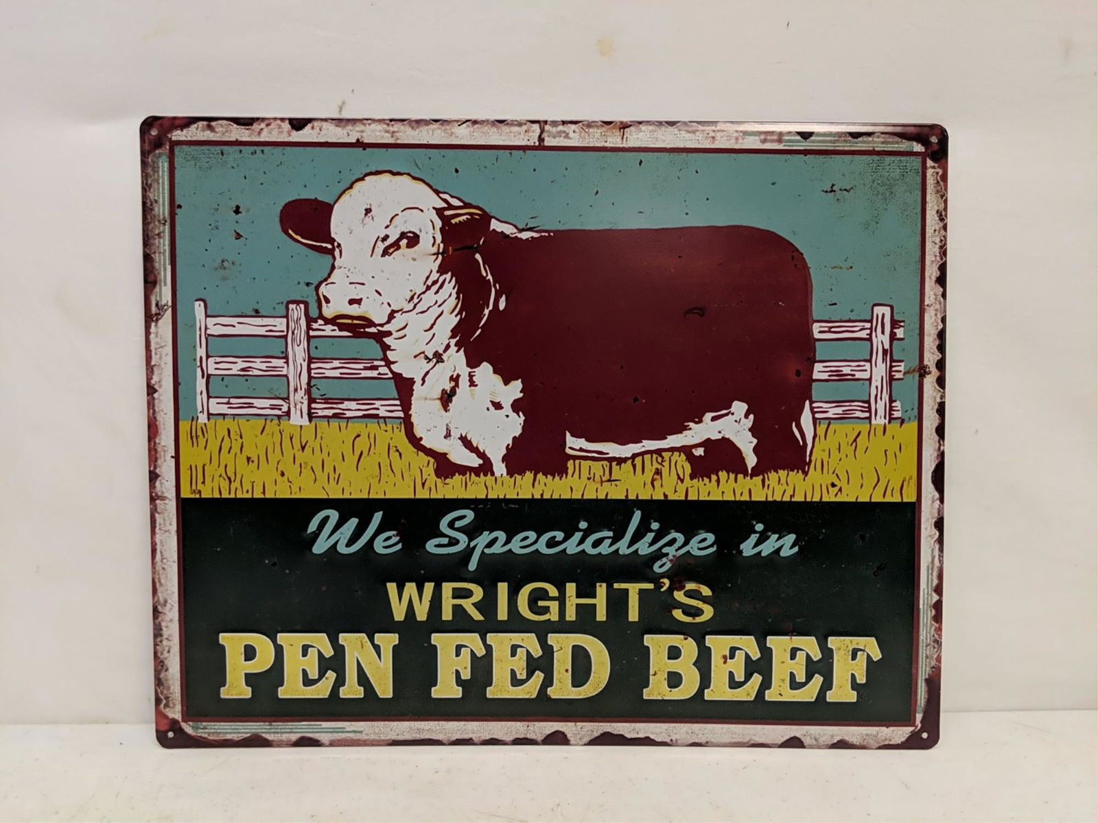 Wrights Pen Fed Beef Sign embossed metal: 16" x 20"