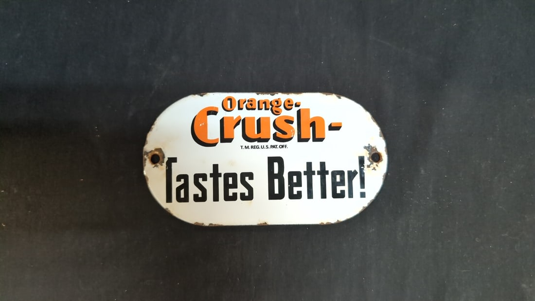 Porcelain Orange Crush Tastes Better Door sign (1 of 2)