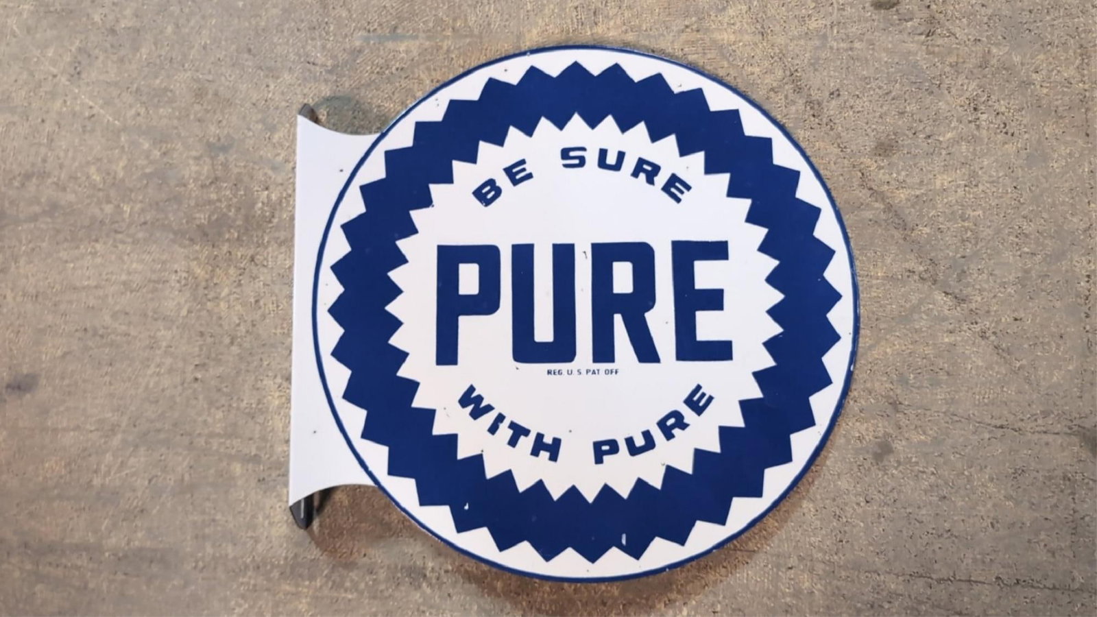 Porcelain Pure Flange Sign: double sided some minor dings to edges 17" x 17 1/4" Very good condition