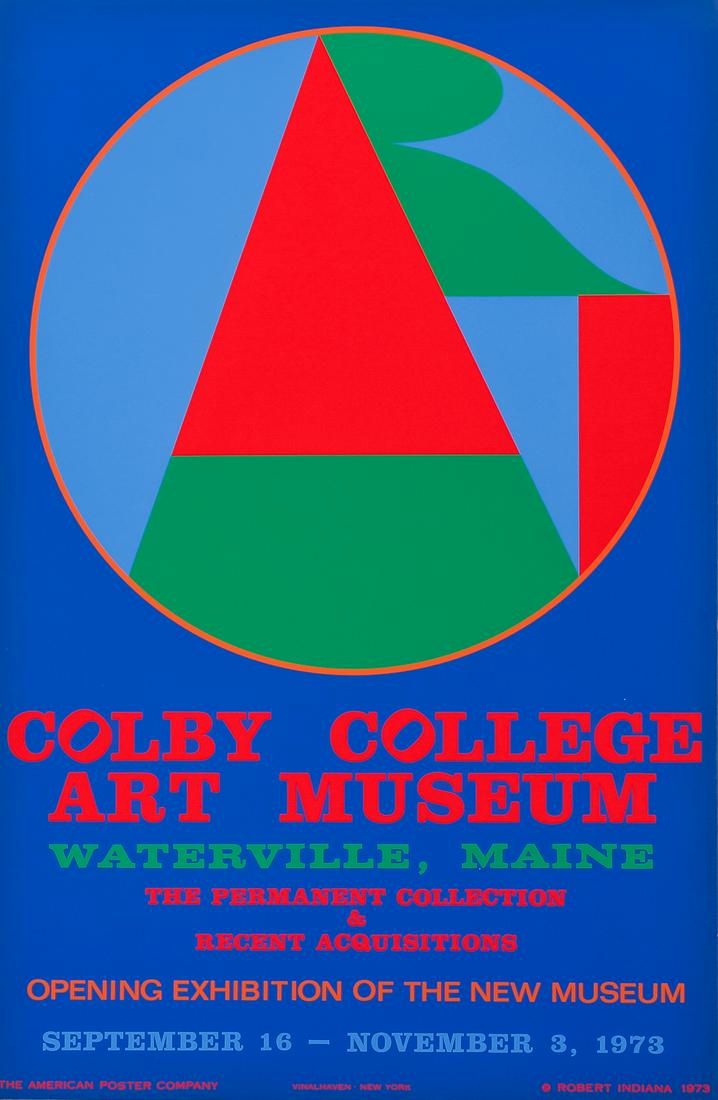 Robert Indiana 1973 Colby College orig poster: Indiana, Robert (American 1928-2018), Colby College Art Museum by Robert Indiana, 1973, serigraph printed in colors,. Paper size is 34.75 x 22.75 inches, the Serigraph is from an edition size of 500 a