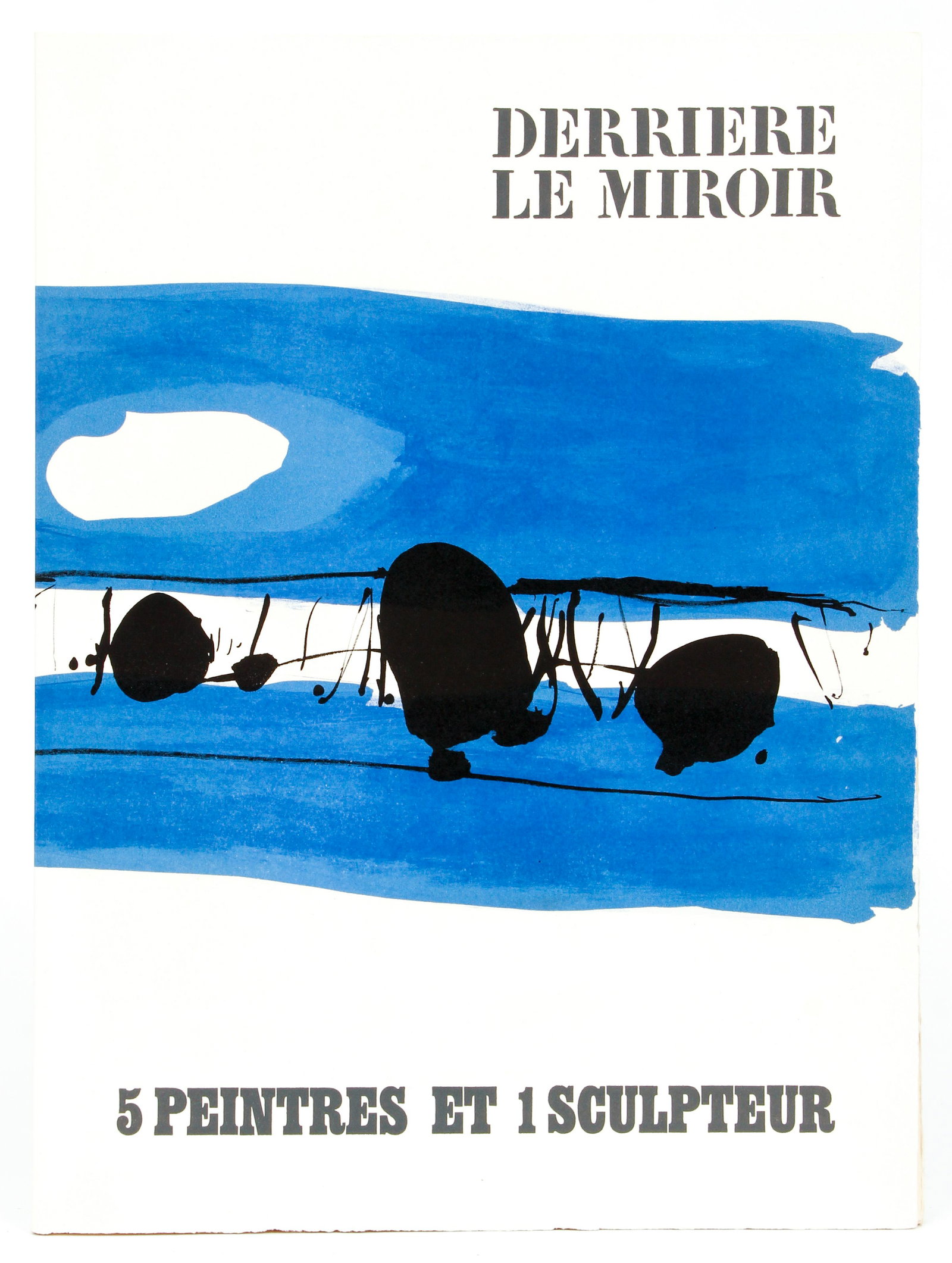 5 Peintres et 1 Sculpteur Derriere le Miroir 1/150: Garache, Claude and Amable Arias, Matieu, Jean Capdeville, Gerard Fromanger, Joan Gardy-Artigas, Derriere Le Miroir 150, number 64 of 150 copies signed by all 6 artists on the colophon, deluxe edition