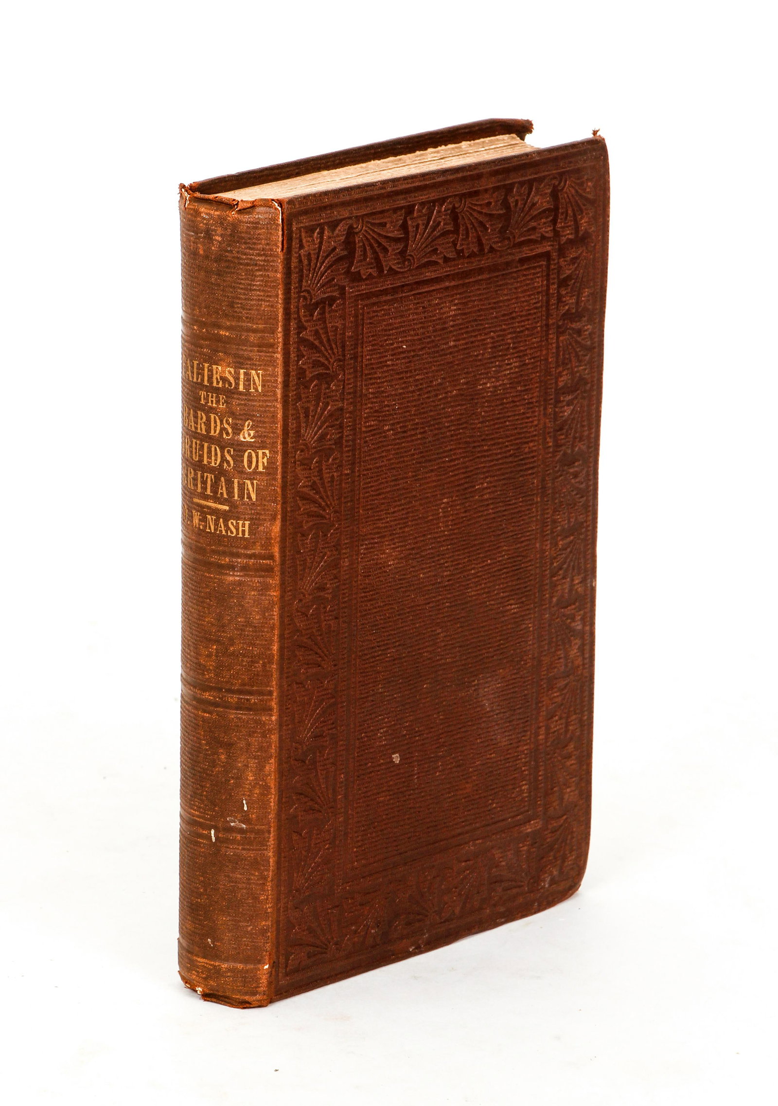 Nash Taliesin Bards Druids of Britain Wales Welsh Bards: Nash, D. W., Taliesin; or, The Bards and Druids of Britain, a Translation of the Remains of the Earliest Welsh Bards, and an Examination of the Bardic Mysteries, 1858, First edition, John Russell Smit
