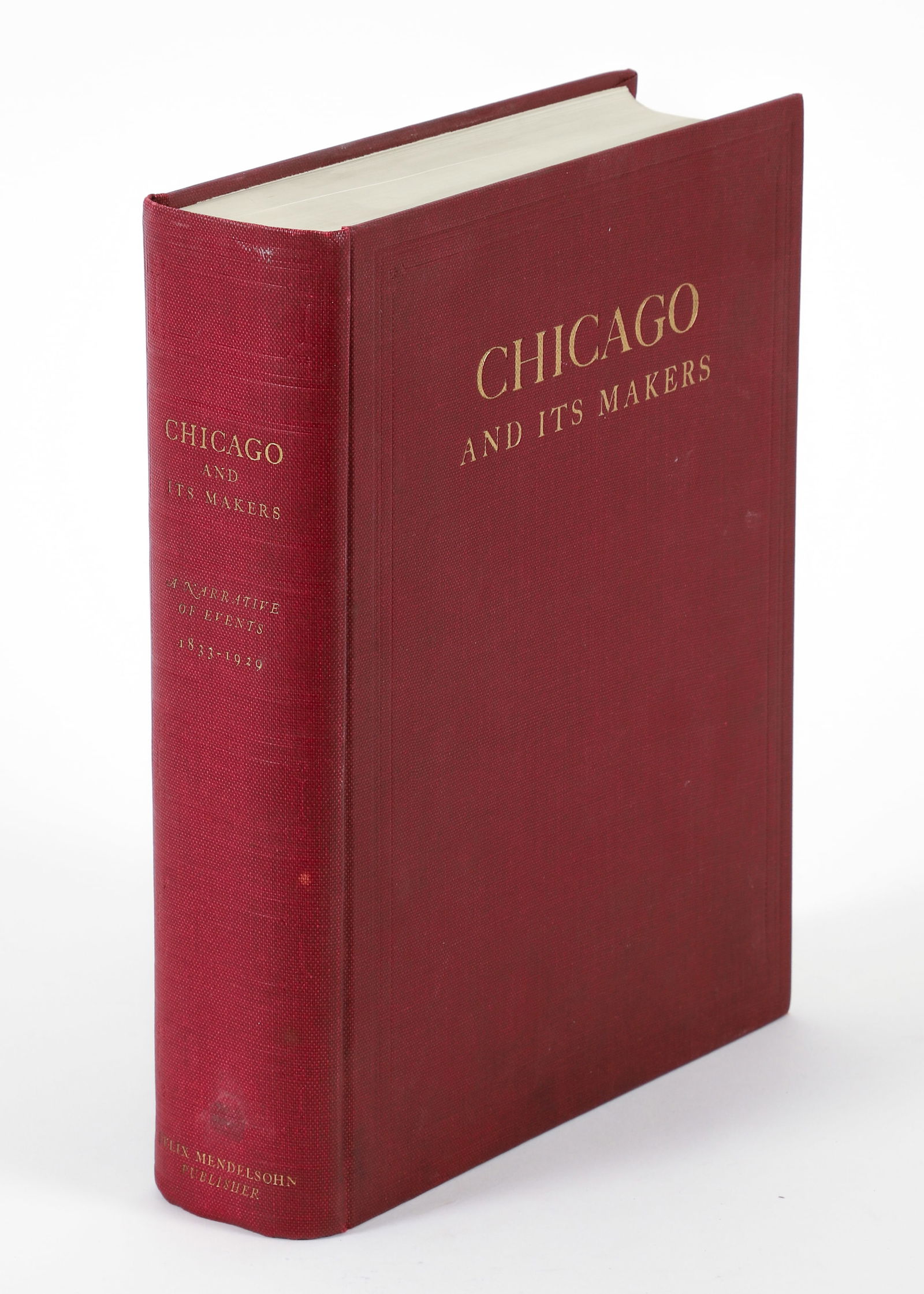 Chicago and Its Makers 1929 Gilbert and Bryson (1 of 3)