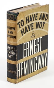 Ernest Hemingway To Have and Have Not first edition in DJ
