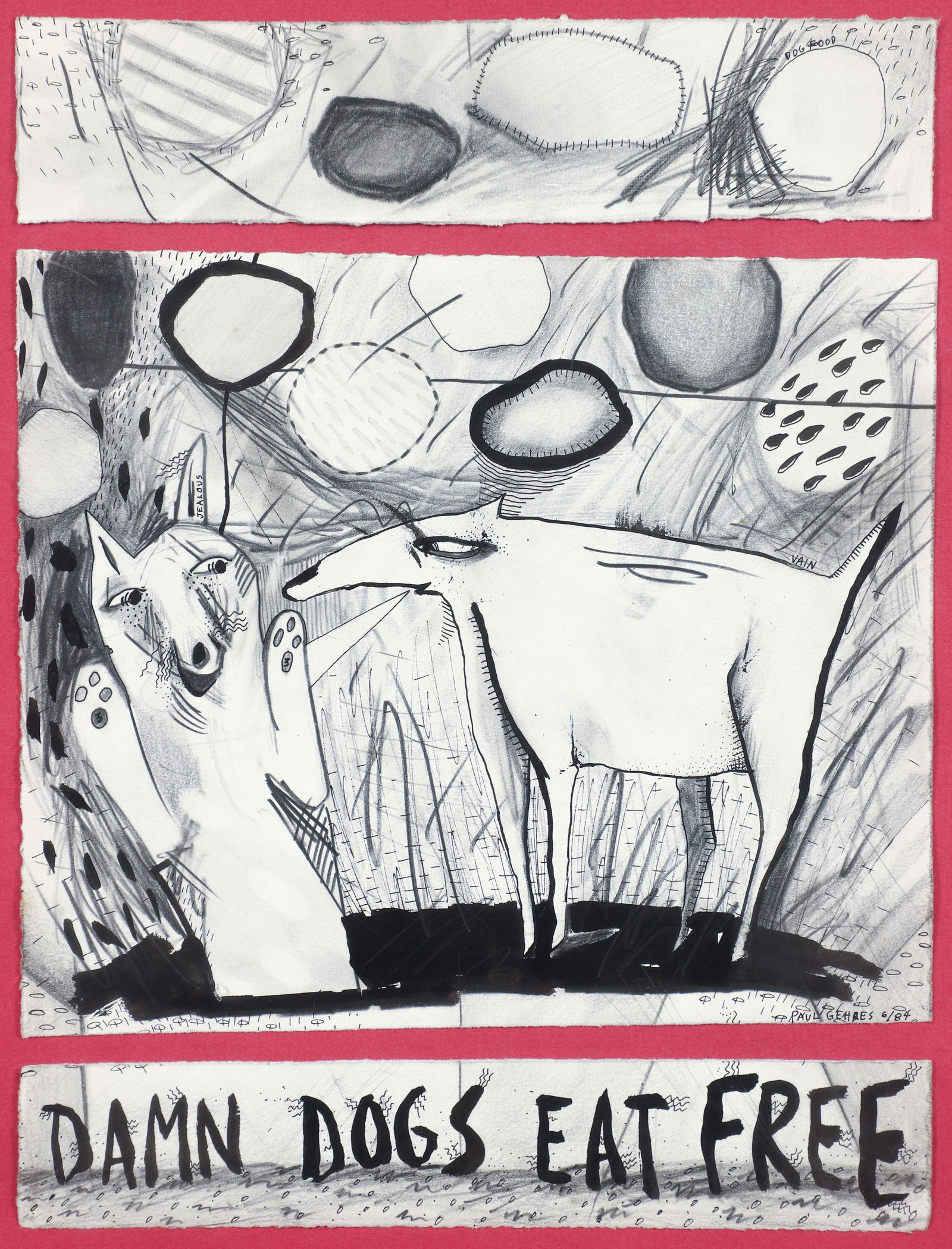 Paul LeRoy Gehres 1984 drawing Damn Dogs Eat Free: Gehres, Paul LeRoy (AKA King of Art) (Contemporary American), Damn Dogs Eat Free, 1984, pencil, charcoal and ink on paper (three pieces), 14.5 x 11 inches, signed and dated lower right, framed measuri