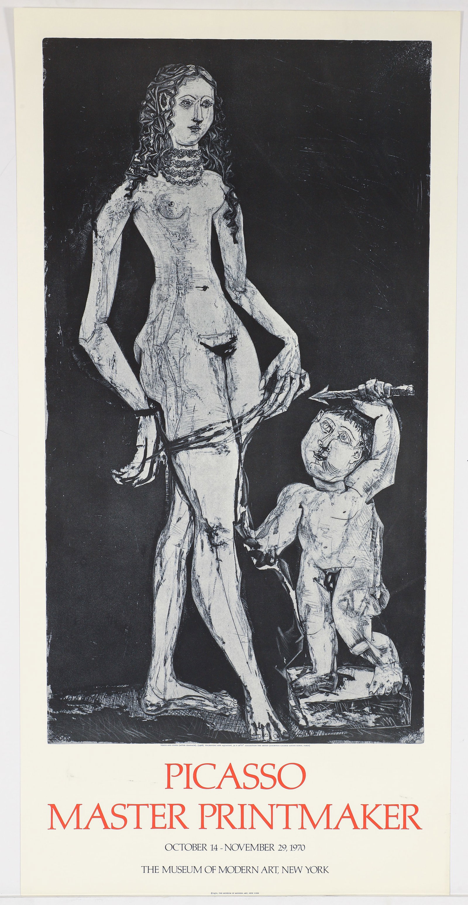 Pablo Picasso Master Printmaker 1970 MoMA Exhibition Poster: Picasso, Pablo after (Spanish, 1881-1973), Picasso Master Printmaker exhibition poster for Museum of Modern Art, New York, 1970, offset lithograph, image of Venus and Cupid (after Cranach), image