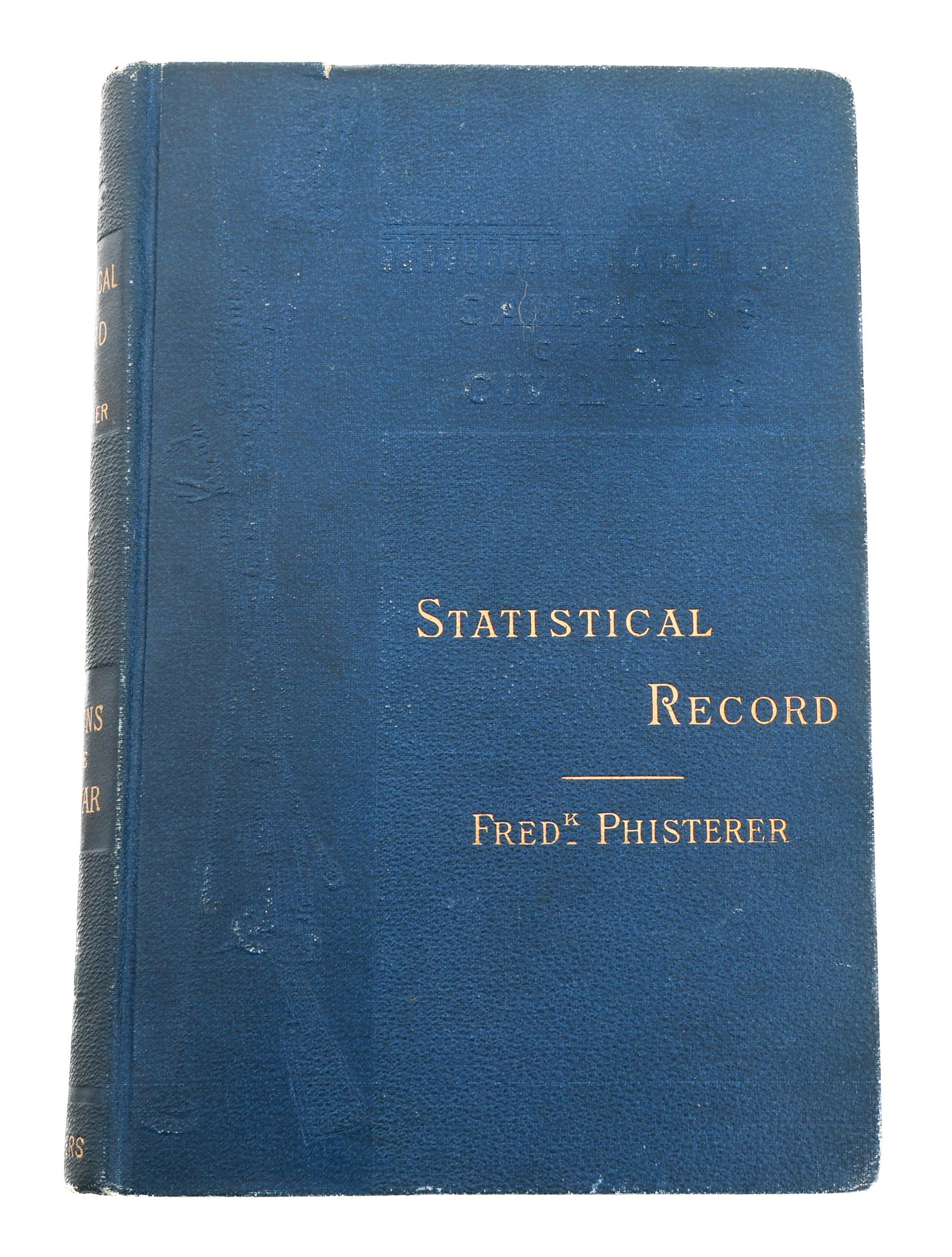 STATISTICAL RECORD ARMIES OF THE US BOOK 1883 (1 of 6)