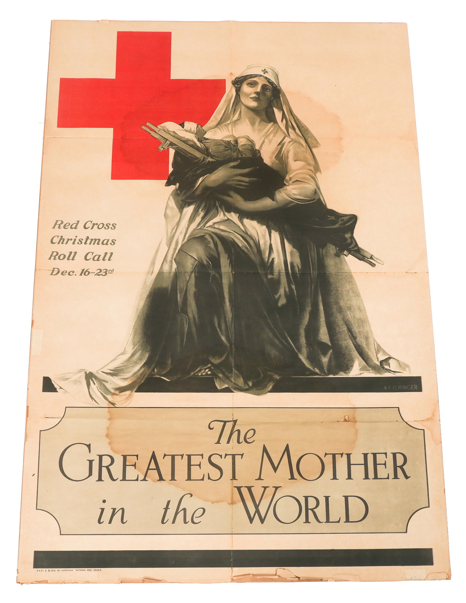 WWI RED CROSS GREATEST MOTHER OF THE WORLD POSTER: WWI RED CROSS GREATEST MOTHER OF THE WORLD POSTER WWI U.S. Red Cross The Greatest Mother of the World Poster. Detached cardboard backing. Size: 28" x 42"