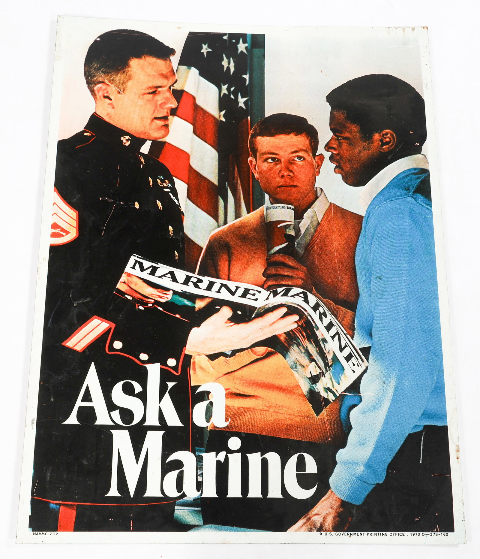 VIETNAM WAR USMC RECRUITING POSTER: VIETNAM WAR USMC RECRUITING POSTER Vietnam War USMC Recruiting Poster. Tin with printed designs on both sides. Marked by U.S. Government Printing Office 1970 0-378-160. Size: 39 1/2" x 29 1/2"
