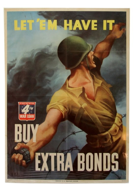 WWII BERNARD PERLIN LET \\\'EM HAVE IT WAR BONDS POSTER: WW2 BERNARD PERLIN LET EM HAVE IT WAR BONDS POSTEREra / Conflict: WWIICountry: USSize: 20x28\\\"Condition: Very good with light discoloration and 4 creasesPreSale Estimate: 100.00 - 200.00