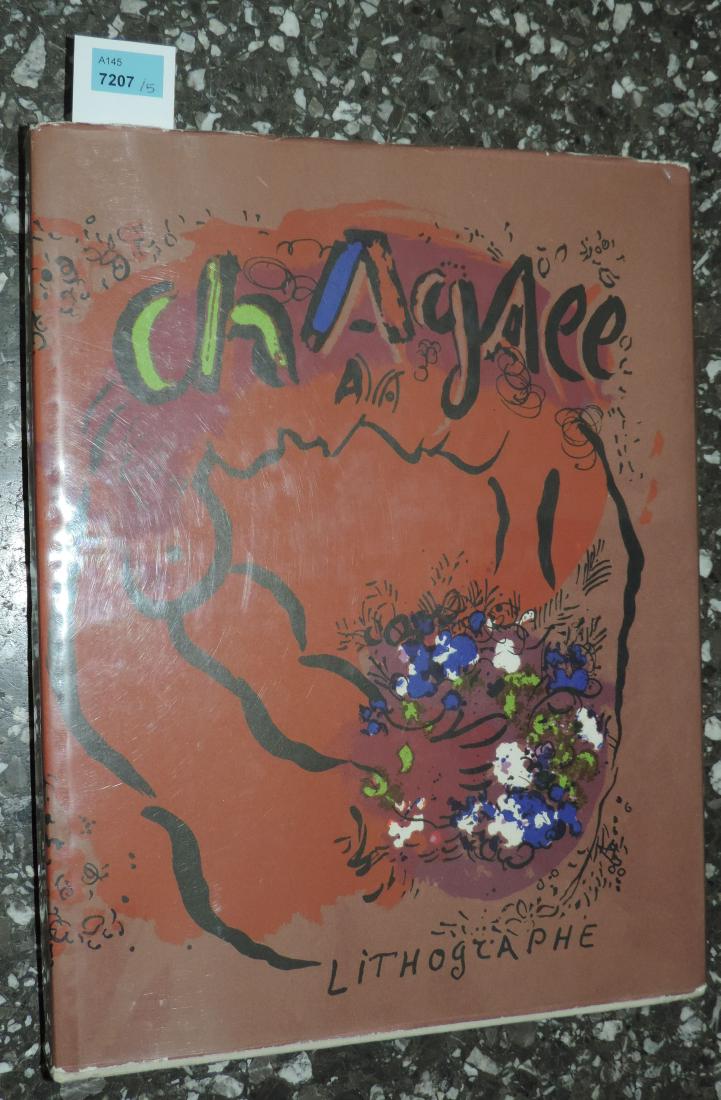 Chagall, Marc (Witebsk 1887–1985 Saint-Paul de Vence): Chagall, Marc (Witebsk 1887–1985 Saint-Paul de Vence) Lithographe Bd. II-VI (5 Bde.). Bd. II-IV frz. Ausg., Bd. V+VI dte. Ausg. Hrsg. Julien Cain, Charles Sorlier, Monte-Carlo bzw. Paris, A. Sauret.