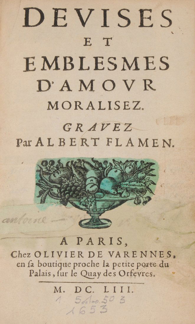 (Flamen, Albert) Devises et emblesmes d'amour moralisez: (Flamen, Albert) Devises et emblesmes d'amour moralisez graués a Paris par Albert Flamen peintre. Paris: O. de Varennes u. L. Boissevin,1653. 8°. (3) Bl., 102 S.. Mit 2. gest. Tbl.und 49 gest. Tafn.