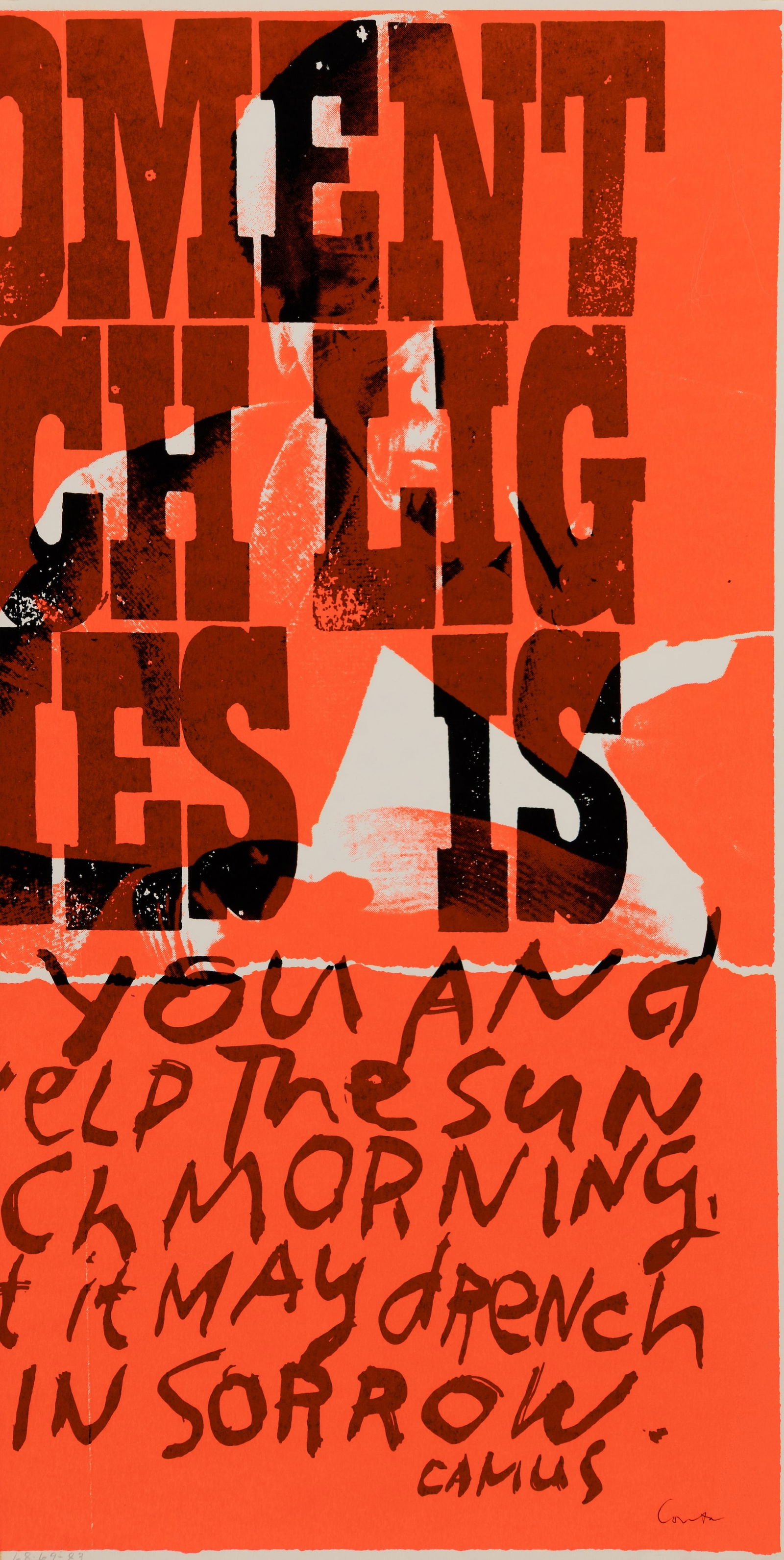 Corita Kent (Am. 1918-1986), only you and i (part 2), 1969, Serigraph, unframed: Corita Kent (Am. 1918-1986) only you and i (part 2), 1969 Serigraph, unframed Signed in pen l.r. 23" x 11 3/4" actual Provenance: Private collection Brookly