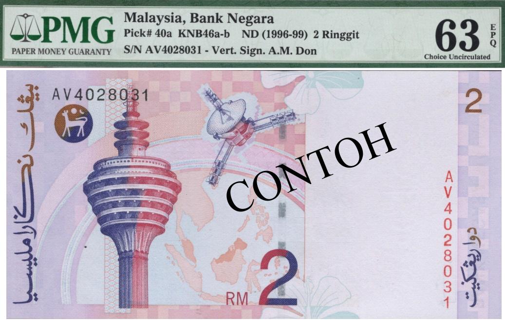 Malaysia, 9th series Banknote(s): Malaysia, 9th series, 1996-99, RM 2, AV4028031, P-40a, KNB46a-b. PMG 63 EPQ