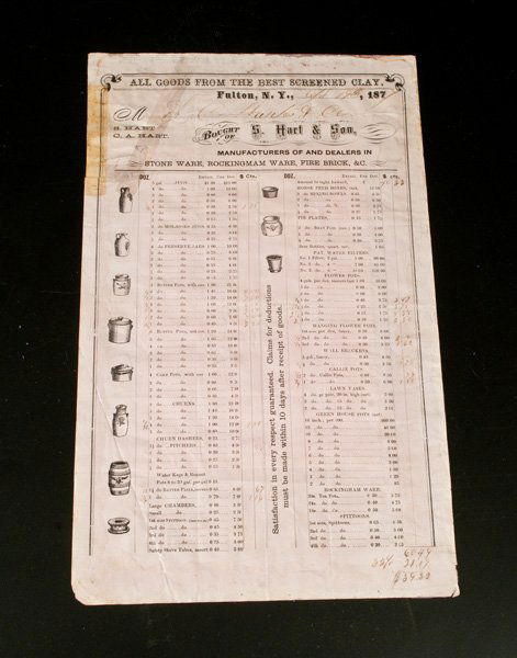 Rare 1877 Illustrated Stoneware Billhead for S. Hart &: Two Pieces of S. Hart & Son, Fulton, NY Stoneware Ephemera, Both Dated 1877, a price list with printed images of decorated pieces, headed by the interesting slogan "ALL GOOD FROM THE BEST SCREENED CLA