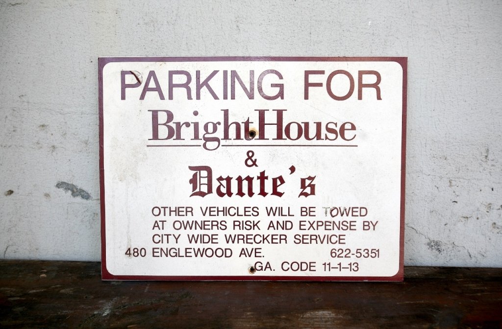"Parking for Dante's" Sign