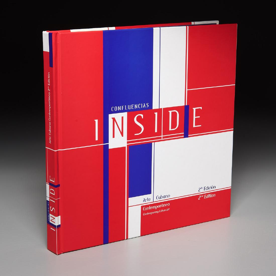 BOOKS: Confluencias Inside Arte Cubano 2009: BOOKS: Confluencias Inside Arte Cubano 2009, Contemporary Cuban Art, 2nd Edition: Confluencias Inside Arte Cubano Contemporaneo. Juanito Cuban Visual Art. 2009. Hardcover. 12"w x 12"h. Not paginated. 