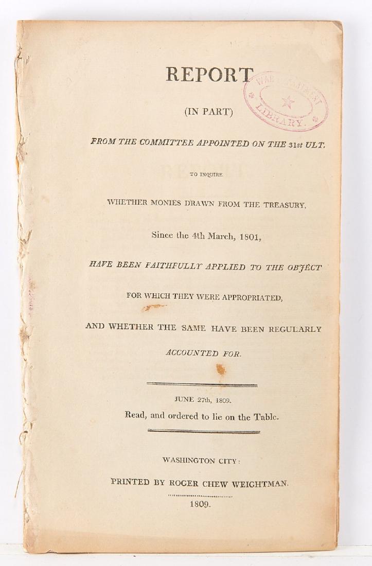 1809 Gallatin Report on appropriations, spending: 1809 Gallatin Report on appropriations, spending, Report (In Part) from the Committee Appointed on the 31st Ult. to inquire whether monies drawn from the treasury, Since the 4th March, 1801, have been