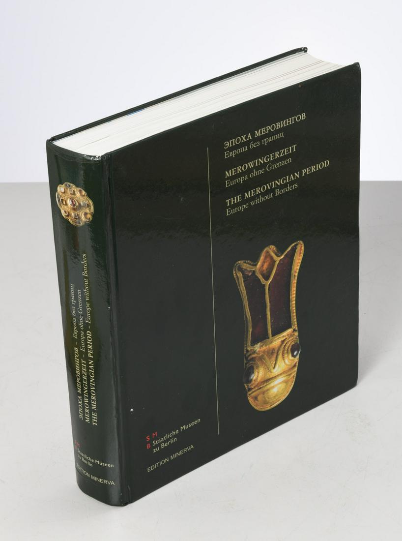 BOOKS: The Merovingian Period, Edition Minerva: BOOKS: The Merovingian Period, Edition Minerva, The Merovingian Period: Europe without Borders, Archaeology and History of the 5th to 8th Centuries. Edition Minerva, 2007, hardcover, 592 pages, text i