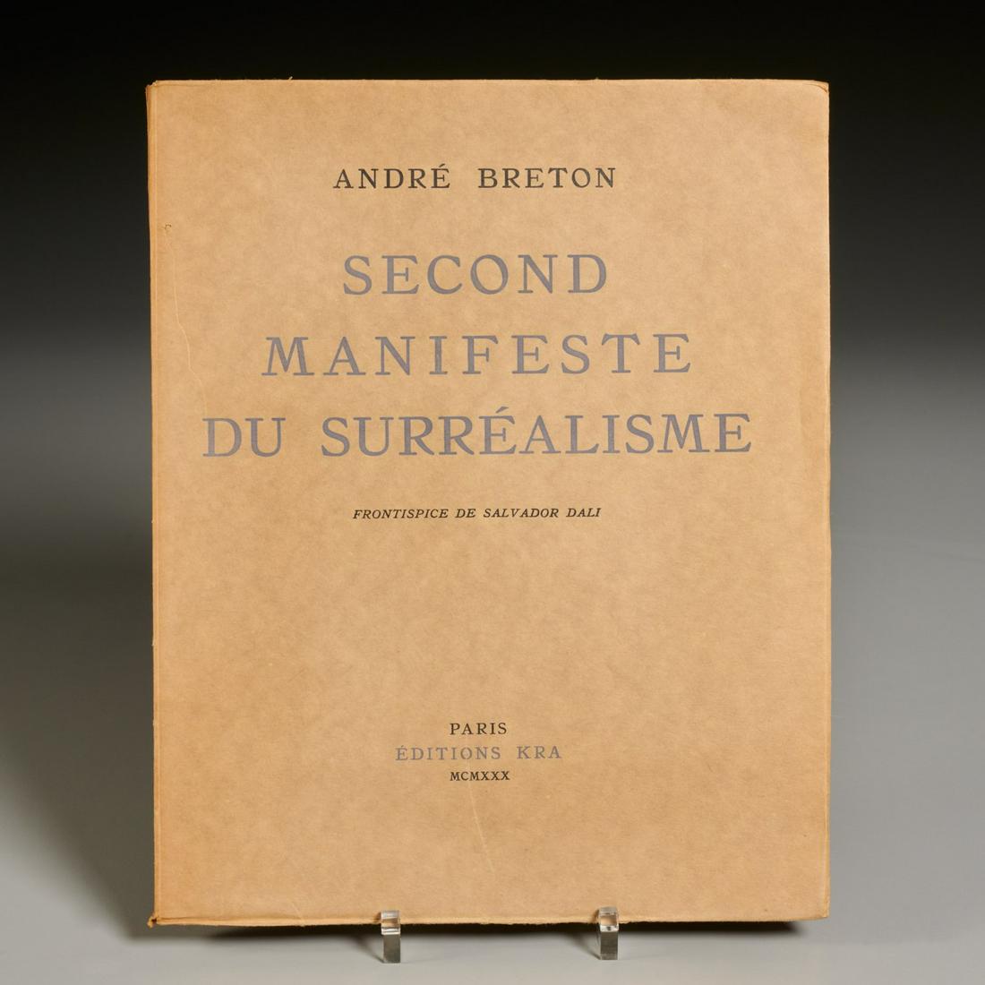 [Dali] Breton, Second Manifeste du Surrealisme: [Dali] Breton, Second Manifeste du Surrealisme, Andre Breton. Kra, Paris, 1930, number XII of 50 reserved for Librairie Jose Corti, total edition of 110, with one pochoir frontispiece in colors by Sal